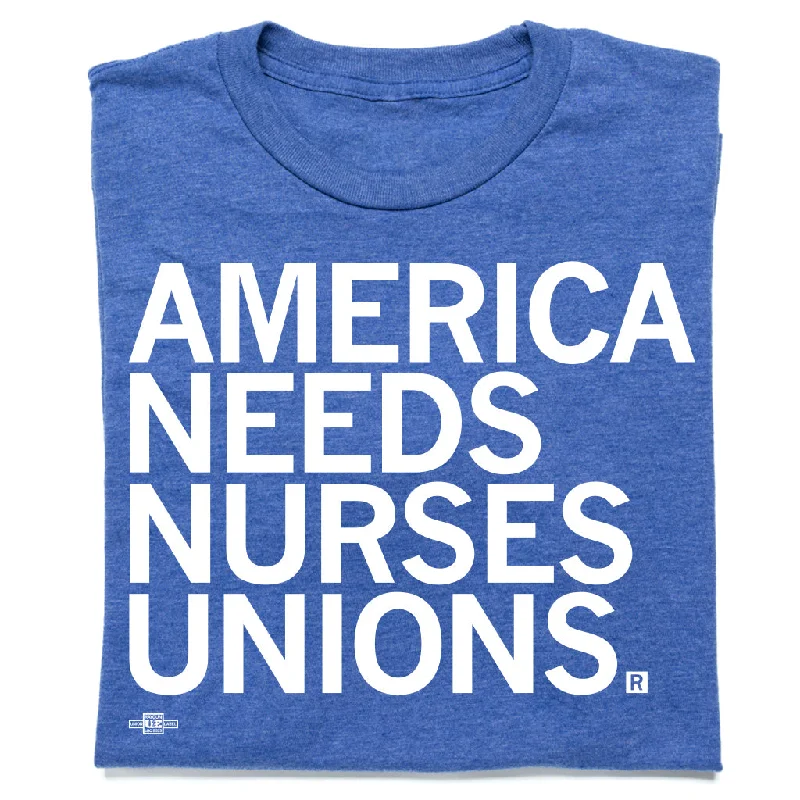 Comfortable Women's Clothes America Needs Nurses Unions