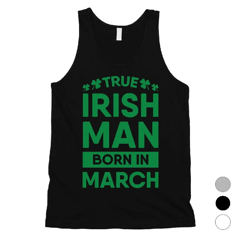 Women's Evening Apparel True Irish Born March Mens Tank Top For Saint Patrick's Day Outfit